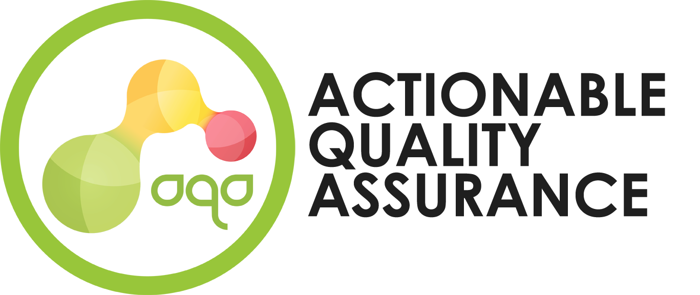 Actionable Quality Assurance